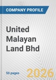 United Malayan Land Bhd Fundamental Company Report Including Financial, SWOT, Competitors and Industry Analysis- Product Image