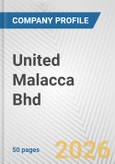 United Malacca Bhd Fundamental Company Report Including Financial, SWOT, Competitors and Industry Analysis- Product Image