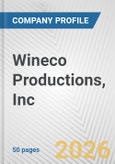 Wineco Productions, Inc. Fundamental Company Report Including Financial, SWOT, Competitors and Industry Analysis- Product Image