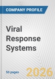 Viral Response Systems Fundamental Company Report Including Financial, SWOT, Competitors and Industry Analysis- Product Image