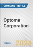 Optoma Corporation Fundamental Company Report Including Financial, SWOT, Competitors and Industry Analysis- Product Image
