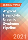 Atypical Haemolytic Uraemic Syndrome - Pipeline Insight, 2021- Product Image
