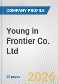 Young in Frontier Co. Ltd. Fundamental Company Report Including Financial, SWOT, Competitors and Industry Analysis- Product Image