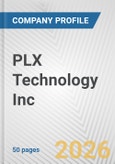 PLX Technology Inc. Fundamental Company Report Including Financial, SWOT, Competitors and Industry Analysis- Product Image