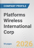 Platforms Wireless International Corp. Fundamental Company Report Including Financial, SWOT, Competitors and Industry Analysis- Product Image