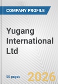 Yugang International Ltd. Fundamental Company Report Including Financial, SWOT, Competitors and Industry Analysis- Product Image