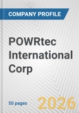 POWRtec International Corp Fundamental Company Report Including Financial, SWOT, Competitors and Industry Analysis- Product Image