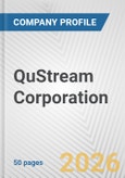 QuStream Corporation Fundamental Company Report Including Financial, SWOT, Competitors and Industry Analysis- Product Image