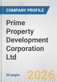 Prime Property Development Corporation Ltd. Fundamental Company Report Including Financial, SWOT, Competitors and Industry Analysis- Product Image
