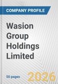 Wasion Group Holdings Limited Fundamental Company Report Including Financial, SWOT, Competitors and Industry Analysis- Product Image