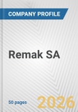 Remak SA Fundamental Company Report Including Financial, SWOT, Competitors and Industry Analysis- Product Image