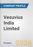 Vesuvius India Limited Fundamental Company Report Including Financial, SWOT, Competitors and Industry Analysis- Product Image