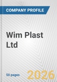 Wim Plast Ltd. Fundamental Company Report Including Financial, SWOT, Competitors and Industry Analysis- Product Image