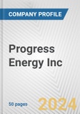 Progress Energy Inc. Fundamental Company Report Including Financial, SWOT, Competitors and Industry Analysis- Product Image