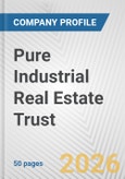 Pure Industrial Real Estate Trust Fundamental Company Report Including Financial, SWOT, Competitors and Industry Analysis- Product Image