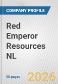 Red Emperor Resources NL Fundamental Company Report Including Financial, SWOT, Competitors and Industry Analysis- Product Image