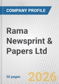 Rama Newsprint & Papers Ltd. Fundamental Company Report Including Financial, SWOT, Competitors and Industry Analysis- Product Image