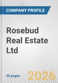 Rosebud Real Estate Ltd Fundamental Company Report Including Financial, SWOT, Competitors and Industry Analysis- Product Image