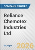 Reliance Chemotex Industries Ltd. Fundamental Company Report Including Financial, SWOT, Competitors and Industry Analysis- Product Image