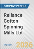 Reliance Cotton Spinning Mills Ltd. Fundamental Company Report Including Financial, SWOT, Competitors and Industry Analysis- Product Image