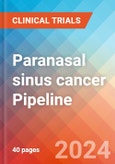 Paranasal sinus cancer - Pipeline Insight, 2024- Product Image