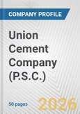 Union Cement Company (P.S.C.) Fundamental Company Report Including Financial, SWOT, Competitors and Industry Analysis- Product Image