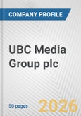 UBC Media Group plc Fundamental Company Report Including Financial, SWOT, Competitors and Industry Analysis- Product Image