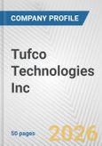 Tufco Technologies Inc. Fundamental Company Report Including Financial, SWOT, Competitors and Industry Analysis- Product Image