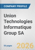 Union Technologies Informatique Group SA Fundamental Company Report Including Financial, SWOT, Competitors and Industry Analysis- Product Image