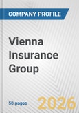 Vienna Insurance Group Fundamental Company Report Including Financial, SWOT, Competitors and Industry Analysis- Product Image