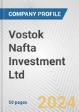 Vostok Nafta Investment Ltd Fundamental Company Report Including Financial, SWOT, Competitors and Industry Analysis- Product Image