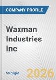 Waxman Industries Inc. Fundamental Company Report Including Financial, SWOT, Competitors and Industry Analysis- Product Image