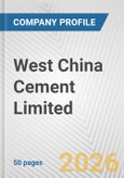 West China Cement Limited Fundamental Company Report Including Financial, SWOT, Competitors and Industry Analysis- Product Image
