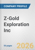 Z-Gold Exploration Inc. Fundamental Company Report Including Financial, SWOT, Competitors and Industry Analysis- Product Image