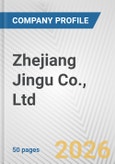 Zhejiang Jingu Co., Ltd. Fundamental Company Report Including Financial, SWOT, Competitors and Industry Analysis- Product Image