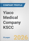 Yiaco Medical Company KSCC Fundamental Company Report Including Financial, SWOT, Competitors and Industry Analysis- Product Image