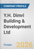 Y.H. Dimri Building & Development Ltd. Fundamental Company Report Including Financial, SWOT, Competitors and Industry Analysis- Product Image