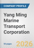 Yang Ming Marine Transport Corporation Fundamental Company Report Including Financial, SWOT, Competitors and Industry Analysis- Product Image