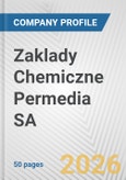 Zaklady Chemiczne Permedia SA Fundamental Company Report Including Financial, SWOT, Competitors and Industry Analysis- Product Image