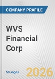 WVS Financial Corp. Fundamental Company Report Including Financial, SWOT, Competitors and Industry Analysis- Product Image