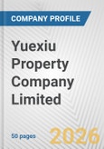 Yuexiu Property Company Limited Fundamental Company Report Including Financial, SWOT, Competitors and Industry Analysis- Product Image