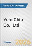Yem Chio Co., Ltd Fundamental Company Report Including Financial, SWOT, Competitors and Industry Analysis- Product Image