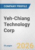 Yeh-Chiang Technology Corp. Fundamental Company Report Including Financial, SWOT, Competitors and Industry Analysis- Product Image