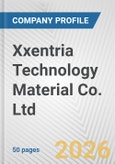Xxentria Technology Material Co. Ltd. Fundamental Company Report Including Financial, SWOT, Competitors and Industry Analysis- Product Image
