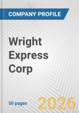 Wright Express Corp. Fundamental Company Report Including Financial, SWOT, Competitors and Industry Analysis- Product Image