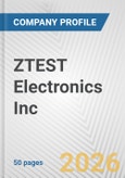 ZTEST Electronics Inc. Fundamental Company Report Including Financial, SWOT, Competitors and Industry Analysis- Product Image