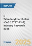 N-Tetradecylmorpholine (CAS 25727-93-9) Industry Research 2025: Global and Regional Market Trends 2019-2024 and Forecast to 2029- Product Image