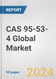 o-Toluidine (CAS 95-53-4) Global Market Research Report 2024- Product Image
