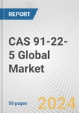 Quinoline (CAS 91-22-5) Global Market Research Report 2024- Product Image