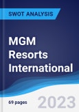 MGM Resorts International - Strategy, SWOT and Corporate Finance Report- Product Image